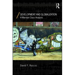 Development and Globalization Development and Globalization