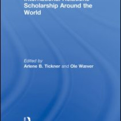 International Relations Scholarship Around the World