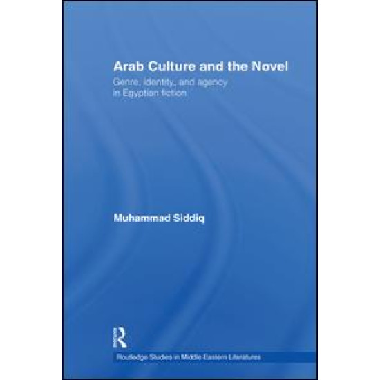 Arab Culture and the Novel Arab Culture and the Novel