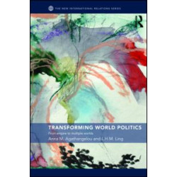 Transforming World Politics Transforming World Politics