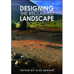 Designing the Reclaimed Landscape