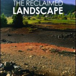 Designing the Reclaimed Landscape Designing the Reclaimed Landscape