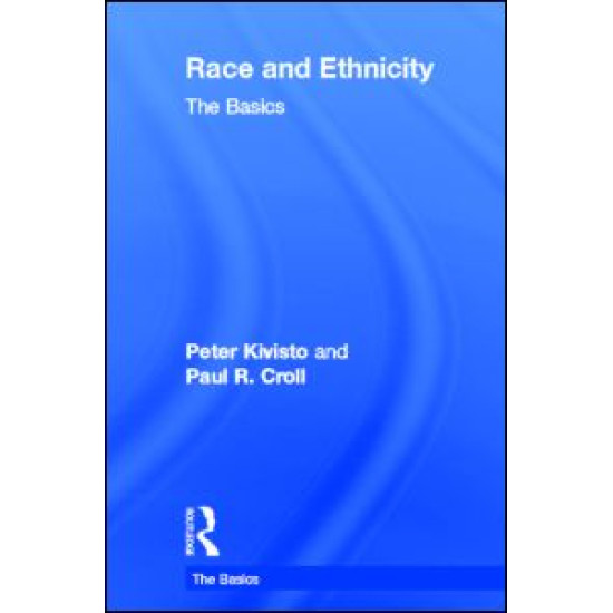 Race and Ethnicity: The Basics Race and Ethnicity: The Basics