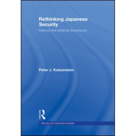 Rethinking Japanese Security