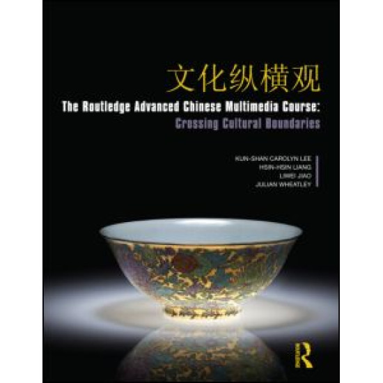 The Routledge Advanced Chinese Multimedia Course