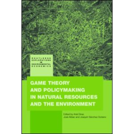 Game Theory and Policy Making in Natural Resources and the Environment