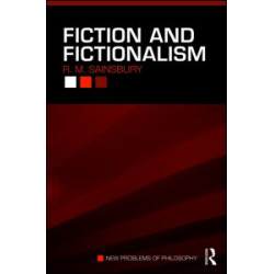 Fiction and Fictionalism Fiction and Fictionalism