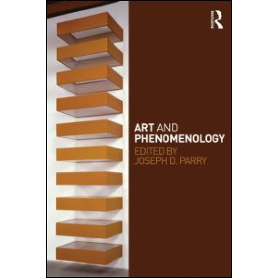 Art and Phenomenology Art and Phenomenology
