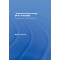 Translation and Identity in the Americas Translation and Identity in the Americas