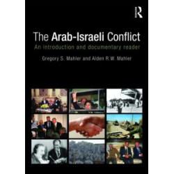 The Arab-Israeli Conflict The Arab-Israeli Conflict