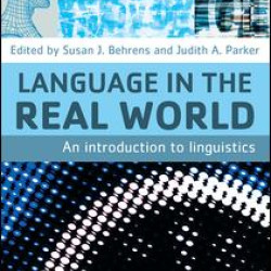 Language in the Real World Language in the Real World