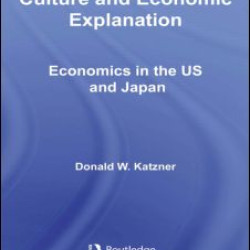 Culture and Economic Explanation