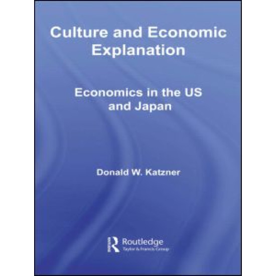 Culture and Economic Explanation