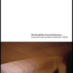The Possibility of (an) Architecture