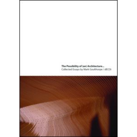 The Possibility of (an) Architecture