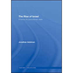 The Rise of Israel The Rise of Israel