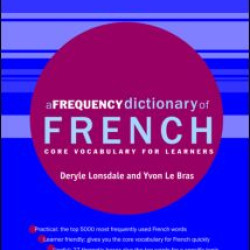 A Frequency Dictionary of French A Frequency Dictionary of French