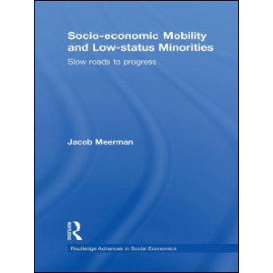 Socio-economic Mobility and Low-status Minorities