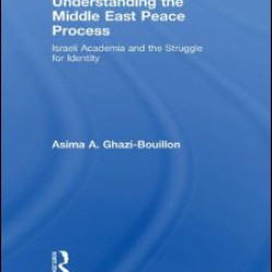 Understanding the Middle East Peace Process