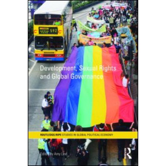 Development, Sexual Rights and Global Governance