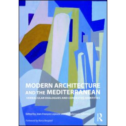 Modern Architecture and the Mediterranean Modern Architecture and the Mediterranean