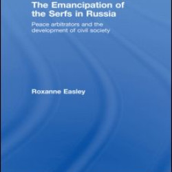 The Emancipation of the Serfs in Russia