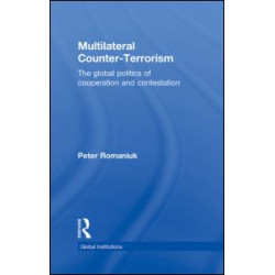 Multilateral Counter-Terrorism Multilateral Counter-Terrorism