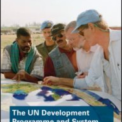 United Nations Development Programme and System (UNDP) United Nations Development Programme and System (UNDP)