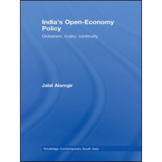 India's Open-Economy Policy India's Open-Economy Policy
