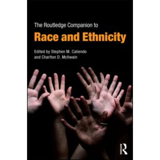 The Routledge Companion to Race and Ethnicity