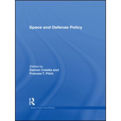 Space and Defense Policy Space and Defense Policy