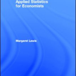 Applied Statistics for Economists