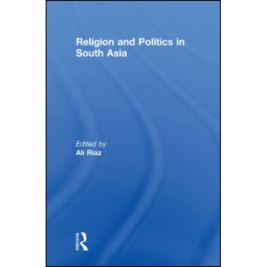 Religion and Politics in South Asia