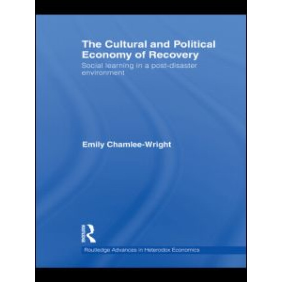 The Cultural and Political Economy of Recovery The Cultural and Political Economy of Recovery