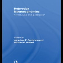 Heterodox Macroeconomics Heterodox Macroeconomics