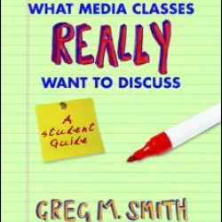 What Media Classes Really Want to Discuss