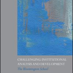 Challenging Institutional Analysis and Development Challenging Institutional Analysis and Development