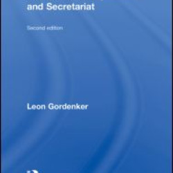 The UN Secretary-General and Secretariat The UN Secretary-General and Secretariat