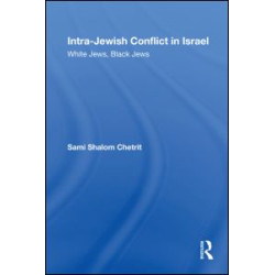 Intra-Jewish Conflict in Israel Intra-Jewish Conflict in Israel