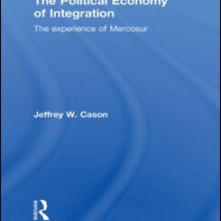 The Political Economy of Integration The Political Economy of Integration