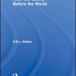 After the Globe, Before the World