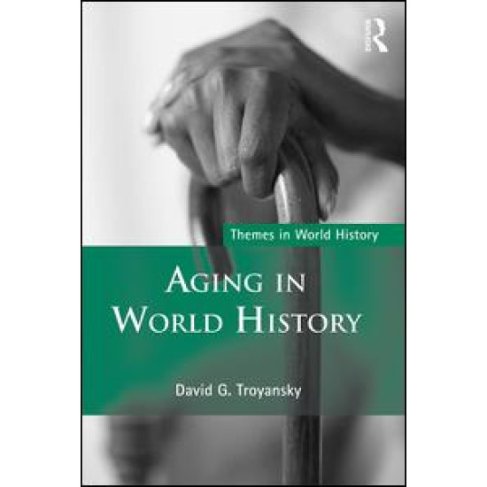 Aging in World History Aging in World History