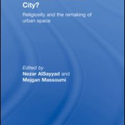 The Fundamentalist City? The Fundamentalist City?