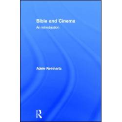Bible and Cinema Bible and Cinema