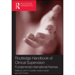 Routledge Handbook of Clinical Supervision