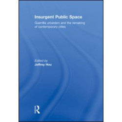 Insurgent Public Space