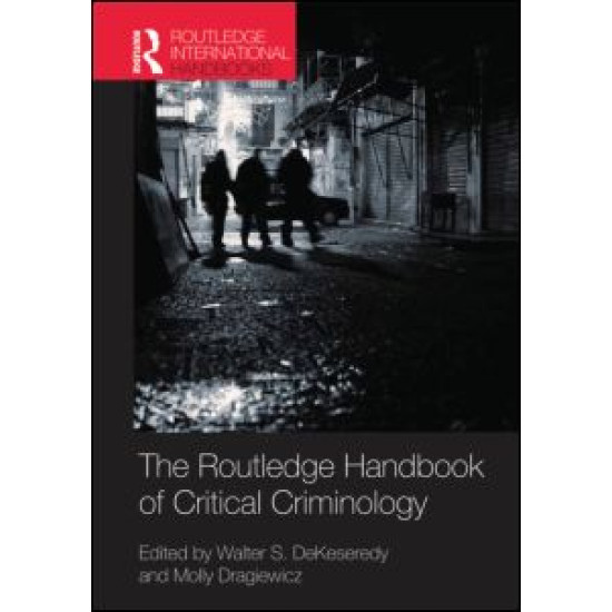 Routledge Handbook of Critical Criminology