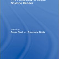 The Philosophy of Social Science Reader