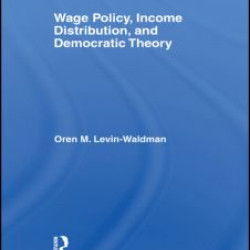 Wage Policy, Income Distribution, and Democratic Theory