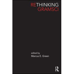 Rethinking Gramsci